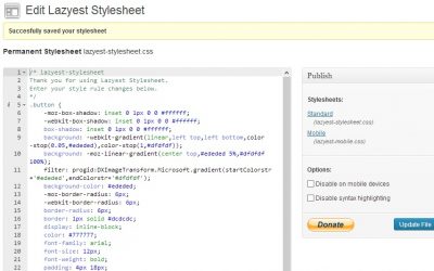 Get LazyestStylesheet Plugin for WordPress Theme Modifications