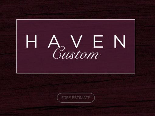 Haven Custom